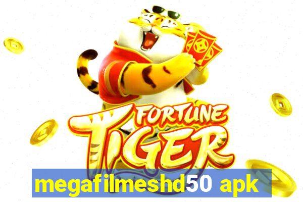 megafilmeshd50 apk